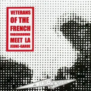 Veterans of the french underground meet la jeune garde