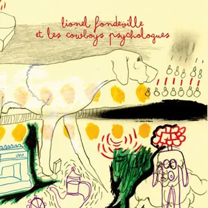 Lionel Fondeville et les Cowboys Psychologues