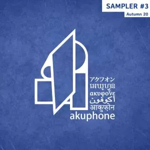 Akuphone Sampler #3 - Autumn 2020