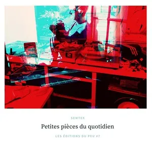 Semtex - Petites pièces du quotidien