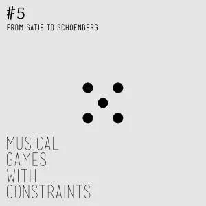 From Satie to Schoenberg