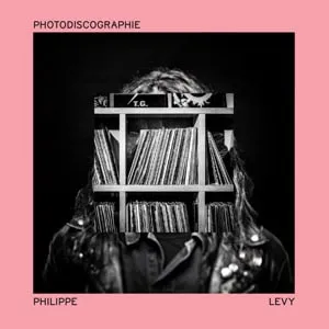 Philippe Levy - Photodiscographie (book)